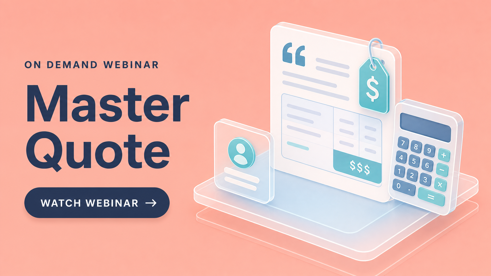 On-demand webinar Master Quote with watch button and icons.